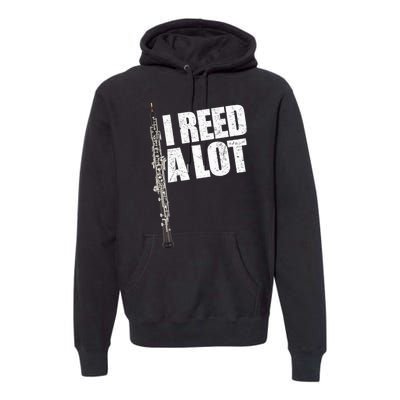 I Reed A Lot Oboe Player Funny Oboes Music Gift Premium Hoodie