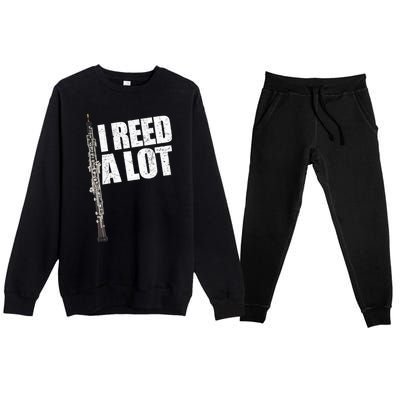 I Reed A Lot Oboe Player Funny Oboes Music Gift Premium Crewneck Sweatsuit Set