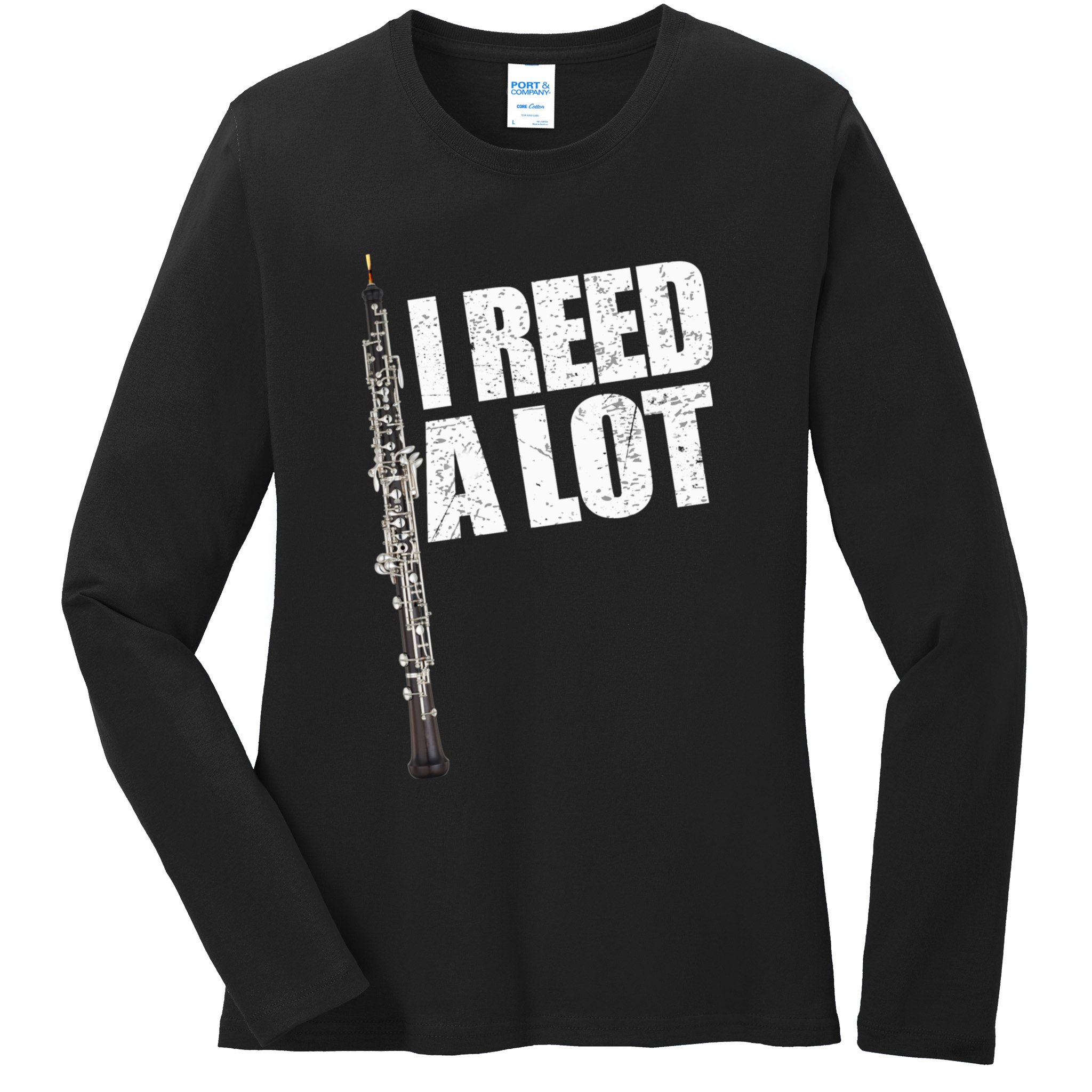 I Reed A Lot Oboe Player Funny Oboes Music Gift Ladies Long Sleeve Shirt