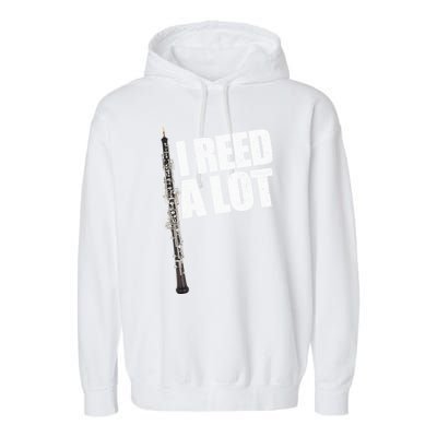 I Reed A Lot Oboe Player Funny Oboes Music Gift Garment-Dyed Fleece Hoodie