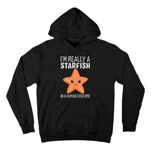 Im Really A Starfish In A Human Costume Halloween Funny Hoodie