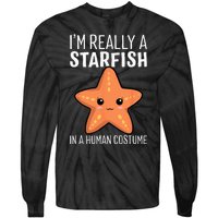 Im Really A Starfish In A Human Costume Halloween Funny Tie-Dye Long Sleeve Shirt