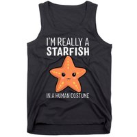 Im Really A Starfish In A Human Costume Halloween Funny Tank Top