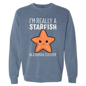 Im Really A Starfish In A Human Costume Halloween Funny Garment-Dyed Sweatshirt