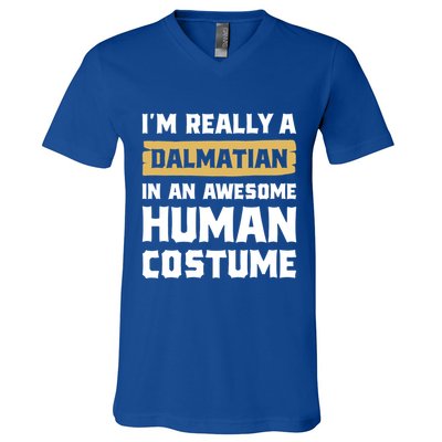 Im Really A Dalmatian In An Awesome Hu Costume Halloween Gift V-Neck T-Shirt