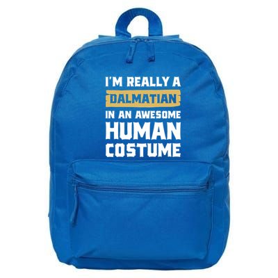 Im Really A Dalmatian In An Awesome Hu Costume Halloween Gift 16 in Basic Backpack