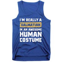 Im Really A Dalmatian In An Awesome Hu Costume Halloween Gift Tank Top