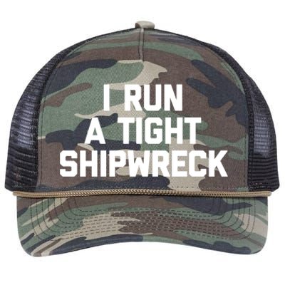 I Run A Tight Shipwreck Funny Gift Funny Saying Sarcastic Mom Gift Retro Rope Trucker Hat Cap