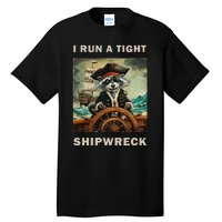 I Run A Tight Shipwreck Funny Raccoon Vintage Tall T-Shirt