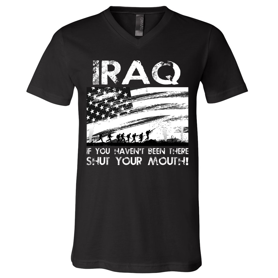 Iraq If You Haven't Been There Shut Your Mouth V-Neck T-Shirt