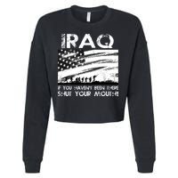 Iraq If You Haven't Been There Shut Your Mouth Cropped Pullover Crew