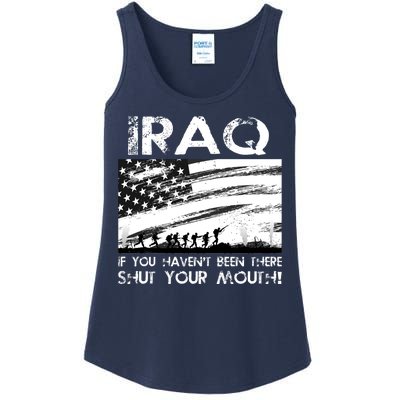 Iraq If You Haven't Been There Shut Your Mouth Ladies Essential Tank