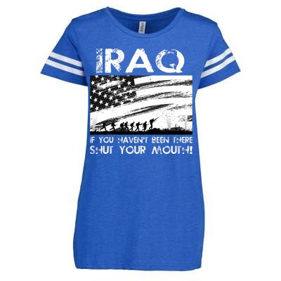 Iraq If You Haven't Been There Shut Your Mouth Enza Ladies Jersey Football T-Shirt