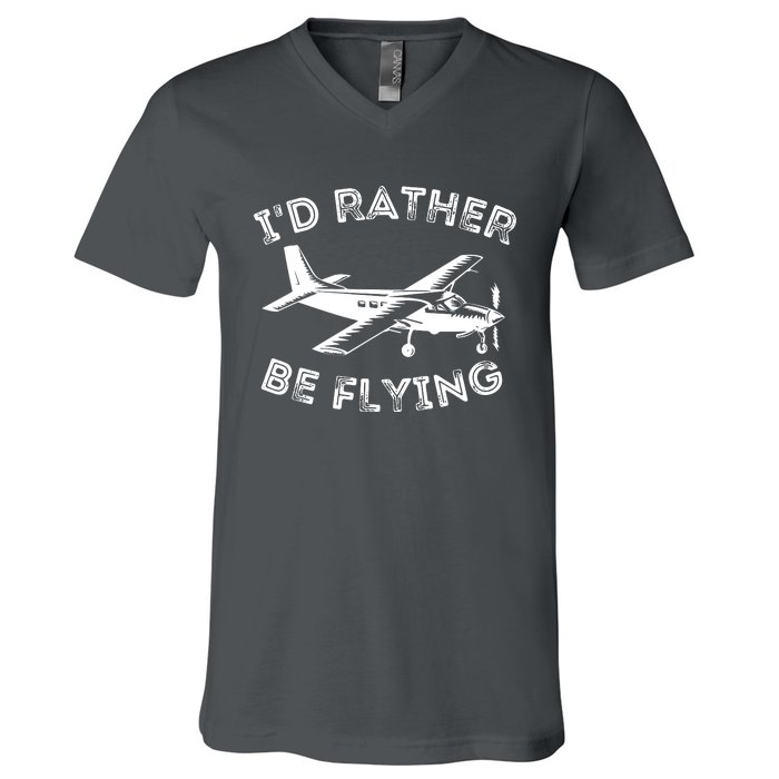 Id Rather Be Flying Funny Pilot Aviation Airplane Gift V-Neck T-Shirt