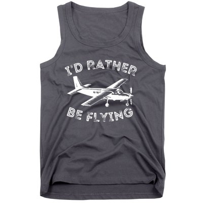 Id Rather Be Flying Funny Pilot Aviation Airplane Gift Tank Top