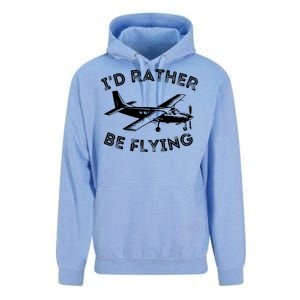 Id Rather Be Flying Funny Pilot Aviation Airplane Gift Unisex Surf Hoodie