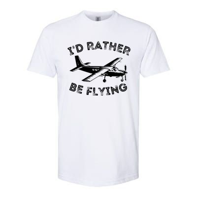 Id Rather Be Flying Funny Pilot Aviation Airplane Gift Softstyle CVC T-Shirt