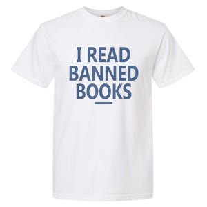 I Read Banned Books Iowa Student Garment-Dyed Heavyweight T-Shirt