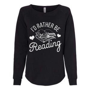 Id Rather Be Reading Gift Womens California Wash Sweatshirt