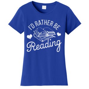 Id Rather Be Reading Gift Women's T-Shirt