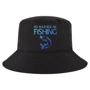 ID Rather Be Fishing Funny Gift Fisher Gift Cool Comfort Performance Bucket Hat