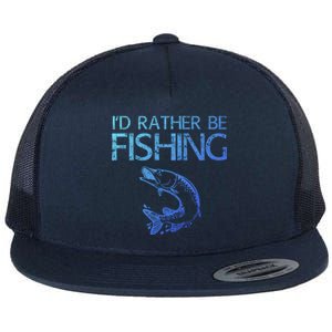 ID Rather Be Fishing Funny Gift Fisher Gift Flat Bill Trucker Hat