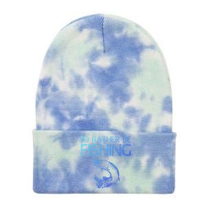 ID Rather Be Fishing Funny Gift Fisher Gift Tie Dye 12in Knit Beanie