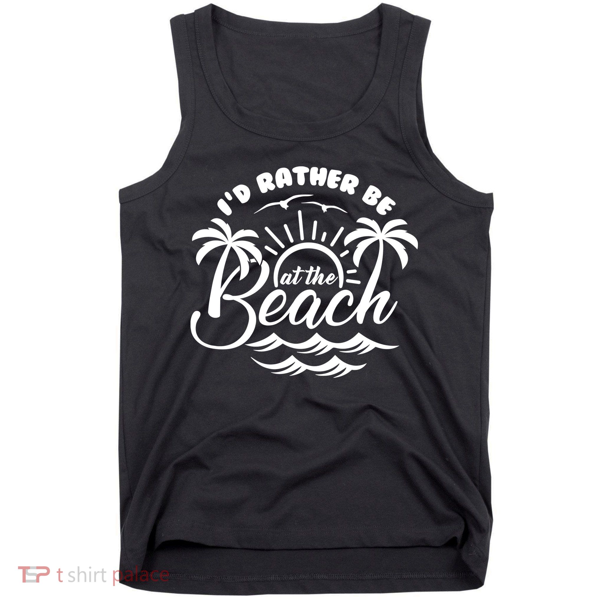 I'd Rather Be At The Beach Vacation Tank Top