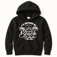 I'd Rather Be At The Beach Vacation Kids Hoodie