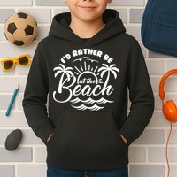 I'd Rather Be At The Beach Vacation Kids Hoodie