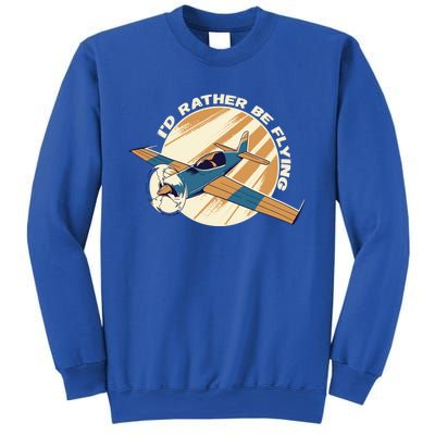 Id Rather Be Flying Retro Airplane Aviation Pilot Funny Gift Sweatshirt