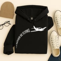 I'd Rather Be Flying Airplane Pilot Hoodie
