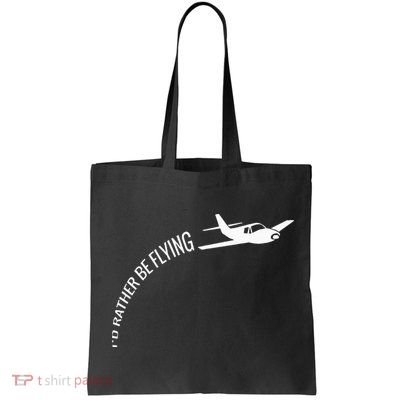 I'd Rather Be Flying Airplane Pilot Bag