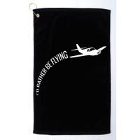 I'd Rather Be Flying Airplane Pilot Golf Towel