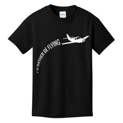 I'd Rather Be Flying Airplane Pilot Kids T-Shirt