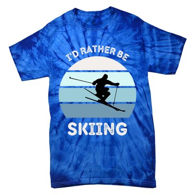 Id Rather Be Skiing Downhill Skiing Family Winter Vacation Gift Tie-Dye T-Shirt