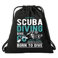I'd Rather Be Scuba Diving Scuba Diving Diver Dive Drawstring Bag