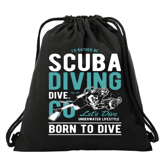 I'd Rather Be Scuba Diving Scuba Diving Diver Dive Drawstring Bag