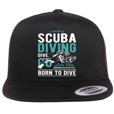 I'd Rather Be Scuba Diving Scuba Diving Diver Dive Flatbill Hat