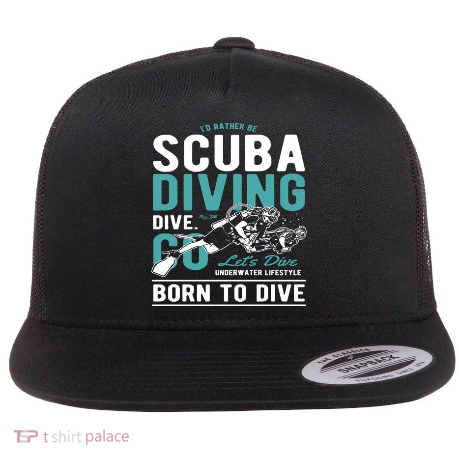 I'd Rather Be Scuba Diving Scuba Diving Diver Dive Flatbill Hat