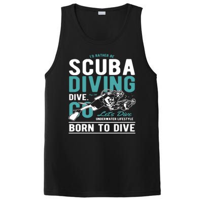 I'd Rather Be Scuba Diving Scuba Diving Diver Dive PosiCharge Competitor Tank