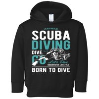 I'd Rather Be Scuba Diving Scuba Diving Diver Dive Toddler Hoodie