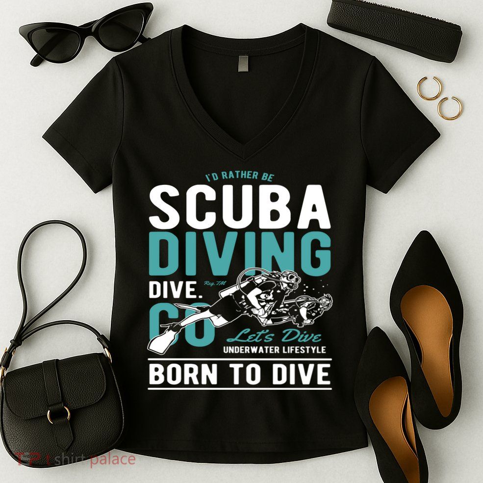 I'd Rather Be Scuba Diving Scuba Diving Diver Dive Women's V-Neck T-Shirt