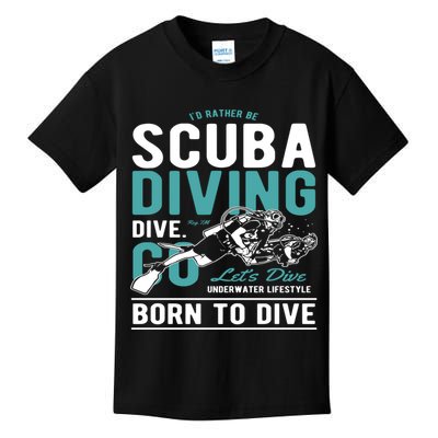 I'd Rather Be Scuba Diving Scuba Diving Diver Dive Kids T-Shirt
