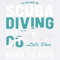 I'd Rather Be Scuba Diving Scuba Diving Diver Dive Garment-Dyed Sweatshirt