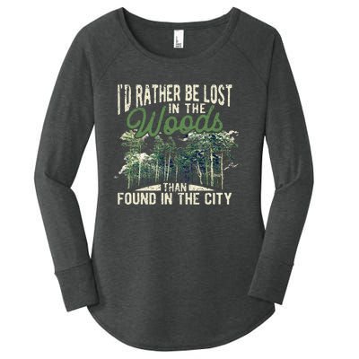 I'd Rather Be Lost In The Woods Than Found In The City Hunt Women's Perfect Tri Tunic Long Sleeve Shirt