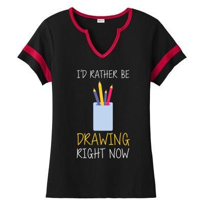 I'd Rather Be Drawing Right Now Gift Ladies Halftime Notch Neck Tee