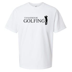 ID Rather Be Playing Golf Golfer Golfing Sueded Cloud Jersey T-Shirt