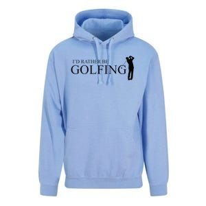 ID Rather Be Playing Golf Golfer Golfing Unisex Surf Hoodie