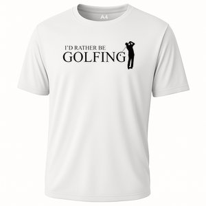 ID Rather Be Playing Golf Golfer Golfing Cooling Performance Crew T-Shirt